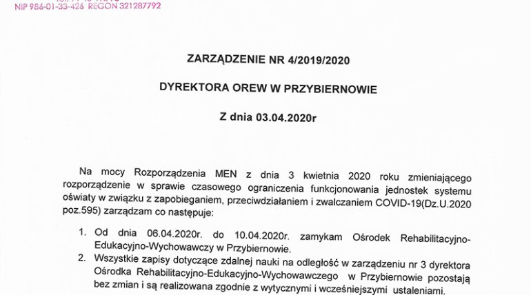 DYREKTORA OREW W PRZYBIERNOWIE ZARZĄDZENIE NR 4/2019/2020 Z dnia 03.04.2020r